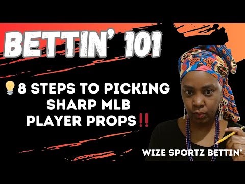 💡8 Steps to Picking Sharp MLB Player Props‼️