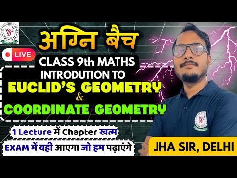 Live 🔴 Introduction to Euclid's Geometry and Coordinate Geometry 🔥| 9th Math | Agni Batch💥| One Shot