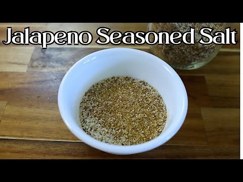 Spicy Jalapeño Seasoned Salt Recipe W/ Fresh Ingredients! | Homemade Seasoned Salt | Spicy Goodness