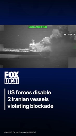US forces disable 2 Iranian vessels violating blockade