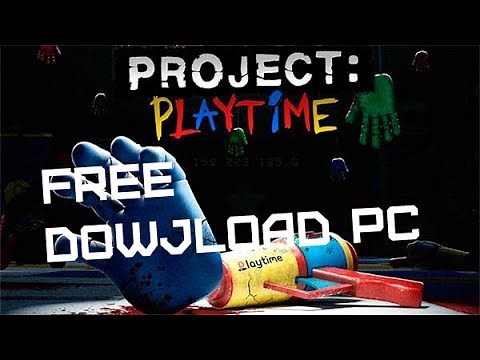 Project: Playtime - FREE GAME DOWNLOAD | OFFICIAL