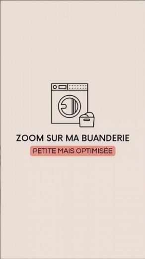 Aménagement buanderie : petite & optimisée ✨🧴🧺