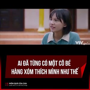 1M views · 10K reactions | Có mặt trong mọi rắc rối của Hiếu, thậm chí đôi khi còn làm tình hình trở nên nghiêm trọng hơn, tuy nhiên Ninh vẫn là cô bé tốt tính và đáng yêu. Đời người mấy ai có được một người hàng xóm như vậy. ---- Món quà của cha I 21h40 thứ 2,3,4 VTV3 | VTVGo | Facebook