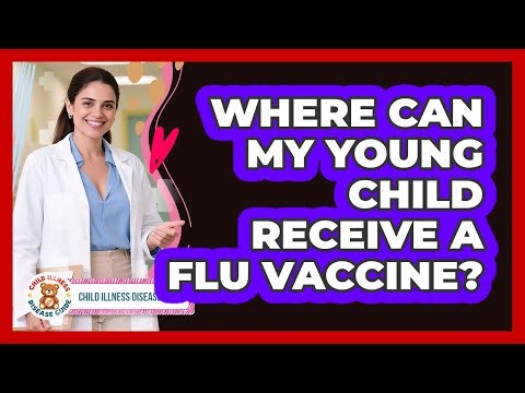 Where Can My Young Child Receive a Flu Vaccine?