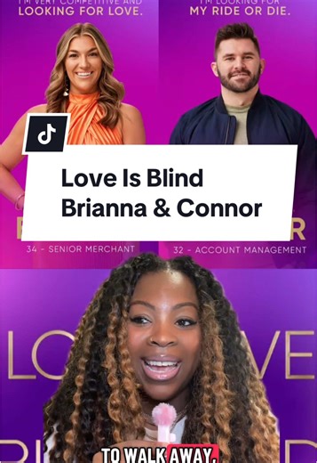 Exploring Brianna & Connor's Connection on Love Is Blind