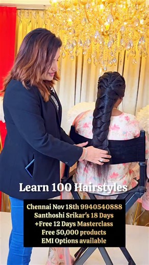 Santhoshi Gopala Krishnan on Instagram: "Learn 100 Hairstyles in Santhoshi Srikar’s Masterclass 📍Chennai 9940540888 Nov 18th Santhoshi Srikar’s 18Days + Free 12 Days Masterclass Free 50,000 products 📍Rajahmundry 6 Days Rapid Dec 18th 9947644999 Free 20,000 products 📍Hyderabad Jan 18th 2026 18 days + Free 12 Days Masterclass 9985133899 Free 50,000 products Santhoshi Srikar's 18 Days + FREE 12 Days Masterclass ⚜️ Free 50,000 worth Full Makeup kit, Brush kit, Vanity and Full