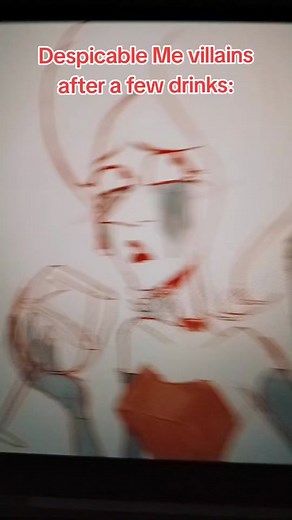 Hilarious Despicable Me Villains After a Few Drinks