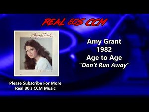 Amy Grant - Don't Run Away