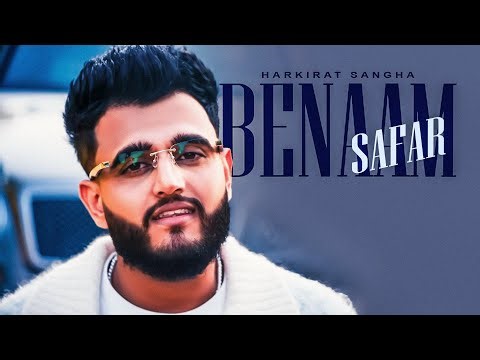 Benaam Safar - Harkirat Sangha | Starboy X | Full Music | New Punjabi Songs 2025
