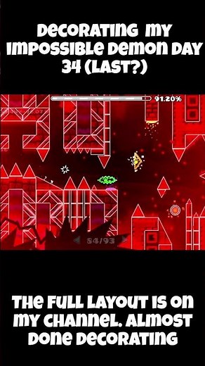 DAY 34 OF DECORATING MY TOP 0 GD LEVEL #geometrydash #gd #impossible