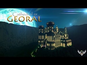 Minecraft - Cathedral of Georal || Cinematic