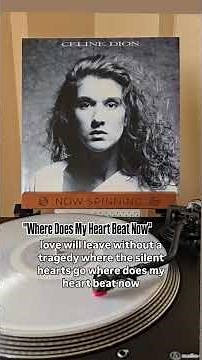 Celine Dion - WHERE DOES MY HEART BEAT NOW (1990) #celinedion