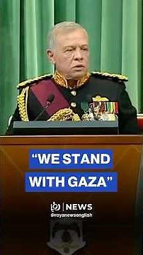 King Abdullah II: The stance of Jordanians [in regards to Palestine] is firm and unyielding