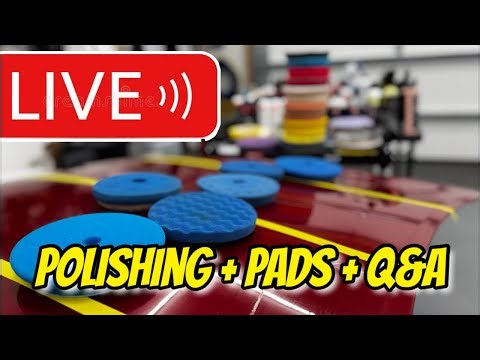 Live Q&A: Beginners Guide to Pads, Polishes, Paint Correction