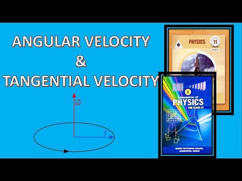 Angular Velocity | Tangential velocity | Class 11 | Physics | Unit # 4 | Motion in two directions