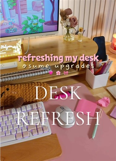 Refreshing My Desk with Osume Favorites