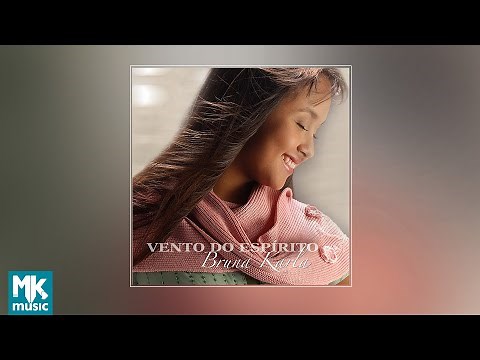  Bruna Karla - Wind Spirit (FULL CD)
