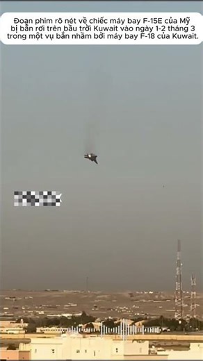 The clear video captures the moment the F-15E was shot down over Kuwait.