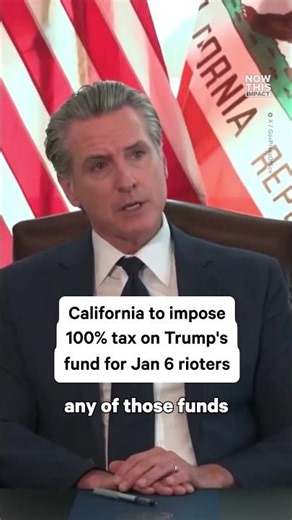 Newsom Moves to Tax Trump’s ‘Anti-Weaponization’ Fund at 100%
