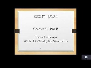 Java I Chapter 3B Class 1 Part 1 While for Counting