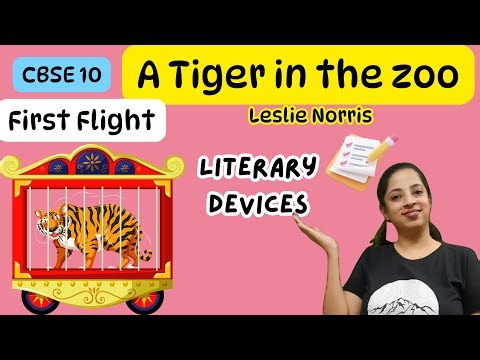 A Tiger in the Zoo – Literary Devices Explained | Class 10 English | First Flight | Shagufta Ma'am