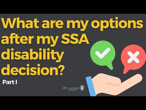 What are my options after my SSA disability decision? (Part I)