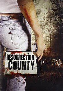 Resurrection County (2008)
