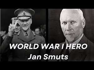 Jan Smuts: The Visionary South African Leader and World War I Hero