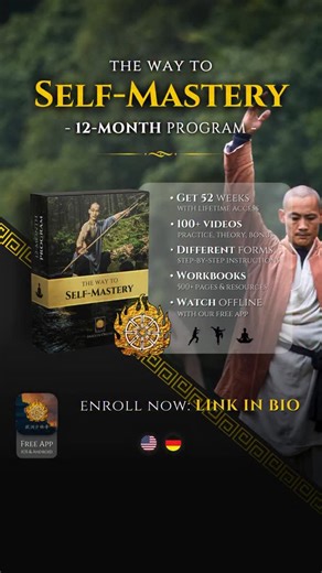 Shaolin.Online on Instagram: "💮 The Way to Self-Mastery 💮 Unlock your full potential with our transformative Self-Mastery training program. Immerse yourself in authentic Shaolin wisdom, discipline, and ancient techniques designed to strengthen body, mind, and spirit. Start your journey today at www.shaolin.online and embrace a life of clarity, power, and inner peace! ✅ Exclusive access to guided lessons from experienced Shaolin masters ✅ Flexible online learning – train anytime, anywhere ✅ Joi