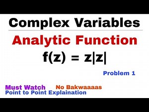 2. Analytic Function | Problem 1 | Complex Variables | Most Important Problem