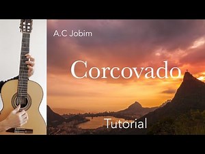 Corcovado (A.C Jobim), Guitar arrangement, sheet and Tab
