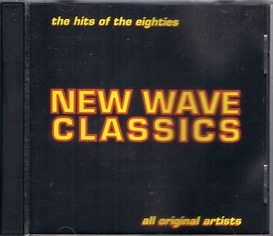 Various - New Wave Classics - The Hits Of The Eighties