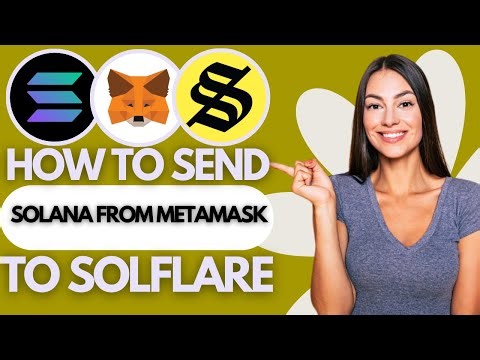 How to Send Solana From Metamask to Solflare (2025)
