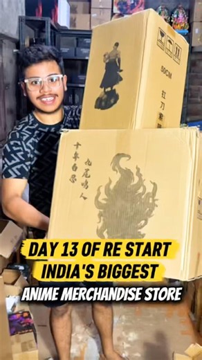 Day 13 Of Re-Start 🇮🇳 Biggest Anime Merchandise Store🔥