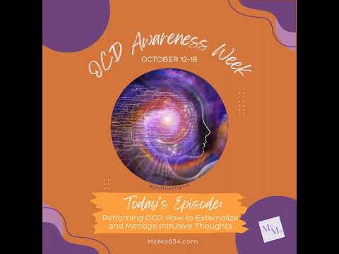 Reframing OCD: How to Externalize and Manage Intrusive Thoughts