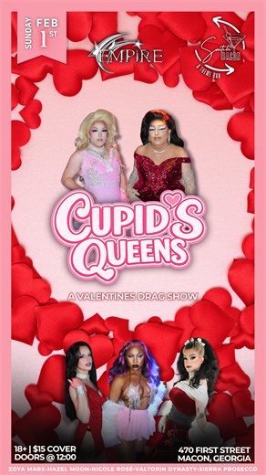 This Sunday kick off Valentine’s with your favorite queens at Switch Macon 💘 Tables for two are almost gone! Get your tables NOW and use code VAL5 for $$$ off! 🎟️: https://www.eventbrite.com/e/cupids-queens-tickets-1980387821284 | The Empire Macon