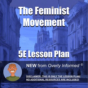 The Feminist Movement 5E Lesson Plan