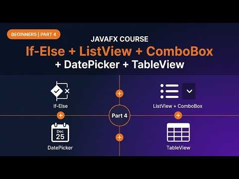 JavaFX Course for Beginners - If-Else, ArrayList, ComboBox, DatePicker & TableView | Tutorial - 04