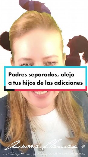 Padres separados, aleja a tus hijos de las adicciones. #FrasesDePoder #AuroraLlamasCoach #Constelaciones #Padres #hijos #separacion #ex #metodoyuen