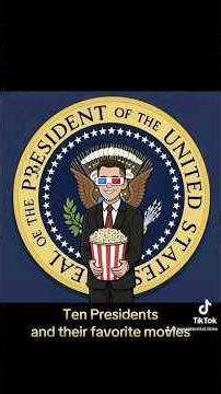 10 Presidents and their Favorite Movies