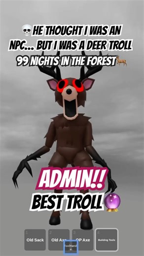 💀HE THOUGHT I WAS AN NPC…BUT I WAS A DEER TROLL 99 Nights in the Forest #roblox #99nightintheforest