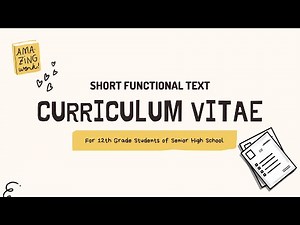 SHORT FUNCTIONAL TEXT : CURRICULUM VITAE KELAS 12 SMA