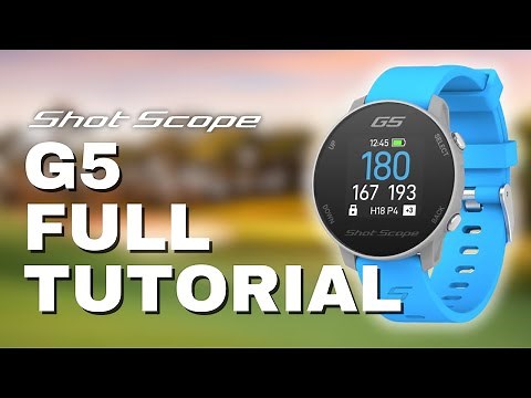 Shot Scope G5 Tutorial: How to set up and use the Shot Scope G5 GPS golf watch