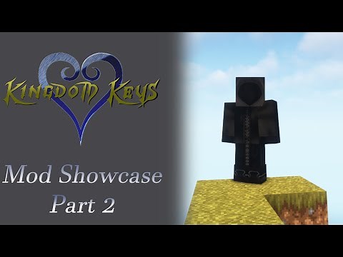Kingdom Keys Mod Showcase - Kingdom Hearts In Minecraft! Part 2