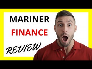 🔥 Mariner Finance Review - A Comprehensive and Customer-Focused Lender