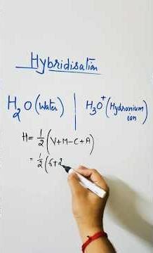 Hybridisation of Water and Hydronium ion ; video -1 #short #hybridisation