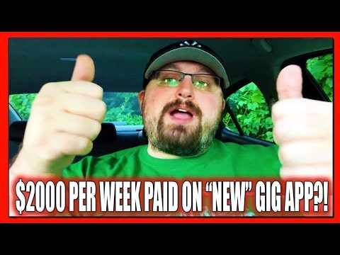 "NEW" GIG ECONOMY COMPANY PAYING $2000 Per WEEK to ALL DRIVERS! (DASHERS Will LOVE THIS APP!)