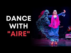 Flamenco Dance for Beginners: Marking steps with "aire"