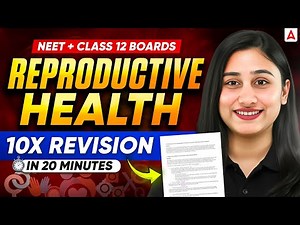 Reproductive Health Class 12 NCERT: 20-Min One Shot Revision + Notes | NEET 2026 | Bharti Ma'am