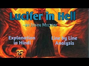 Lucifer in Hell | Paradise Lost Book I Summary & Explanation in Hindi | John Milton Epic Poem